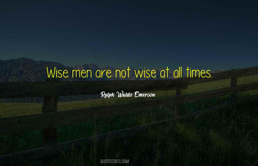 Not Wise Quotes #1559022