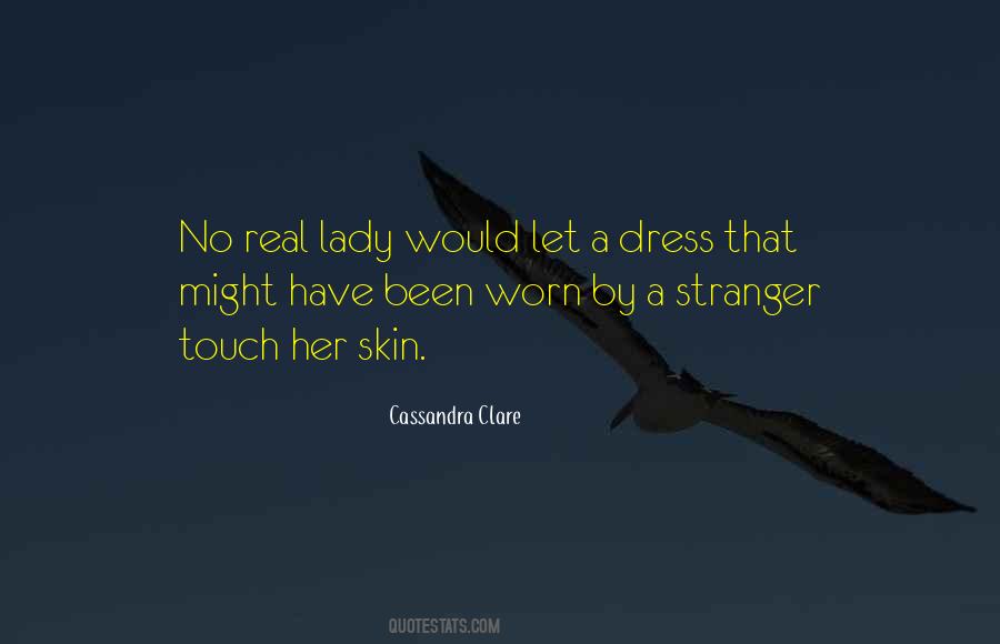 Quotes About A Dress #1168052