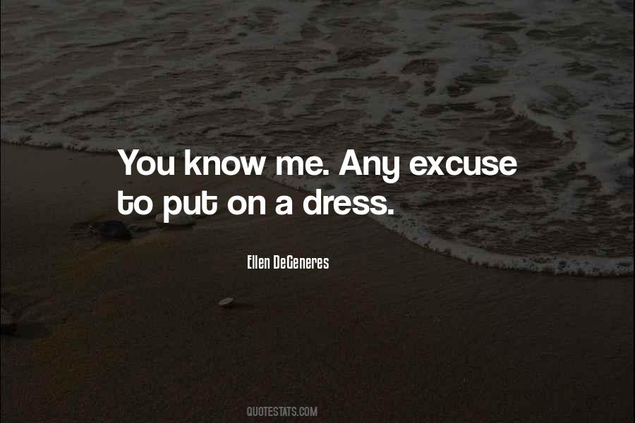 Quotes About A Dress #1351579