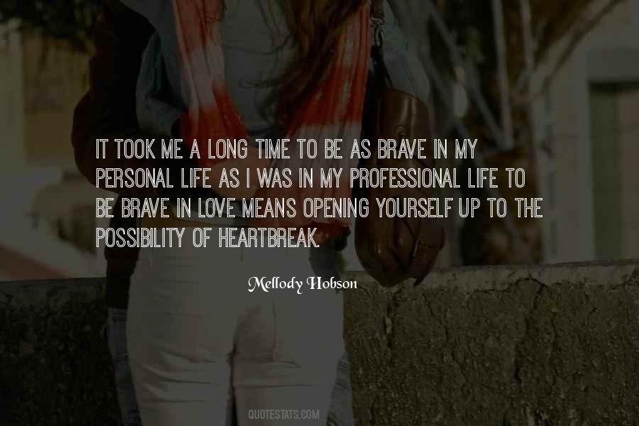 Quotes About Opening Yourself Up #1219301