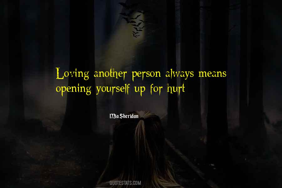 Quotes About Opening Yourself Up #1394036