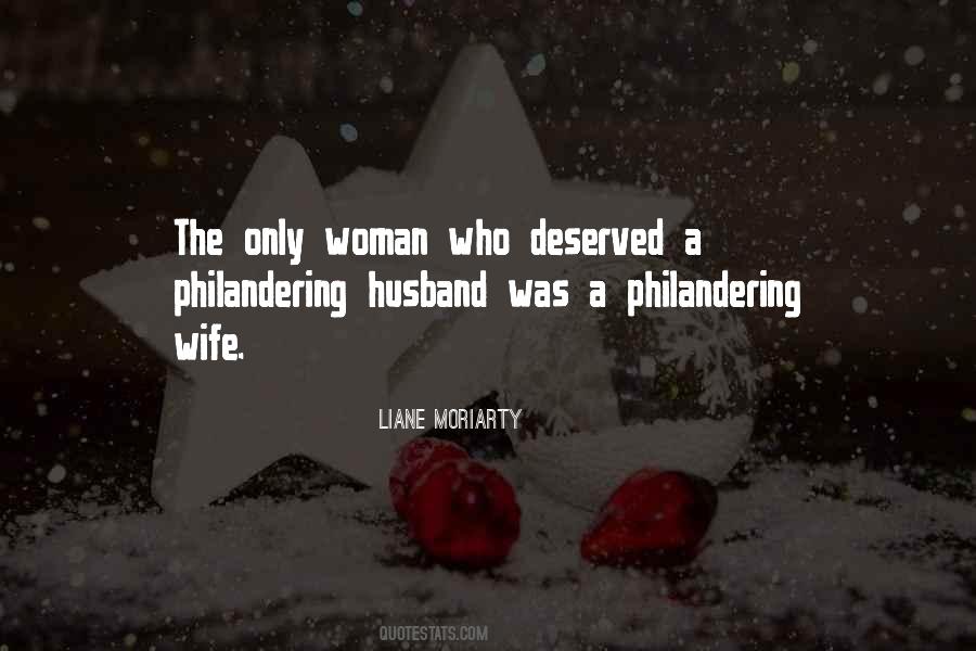 Quotes About Philandering #1505807