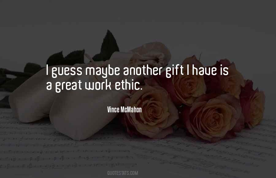 Quotes About Work Ethic #1756558