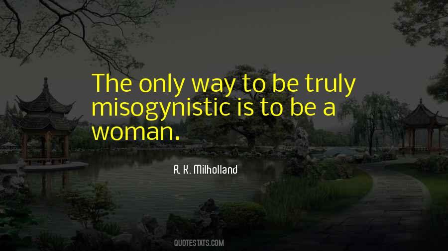 Be A Woman Quotes #1740471