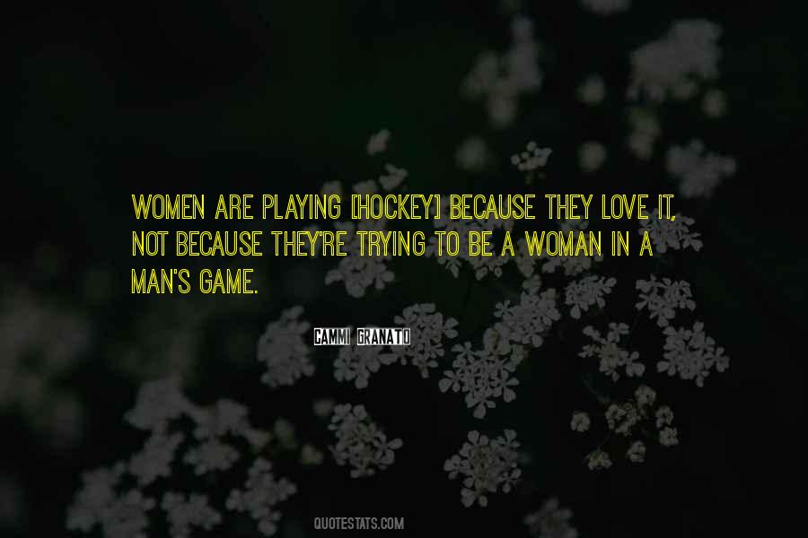 Be A Woman Quotes #1752341