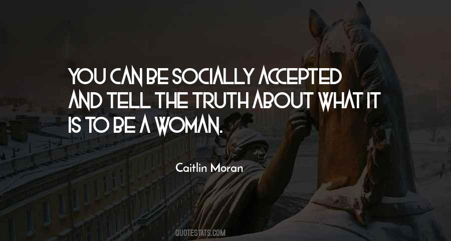 Be A Woman Quotes #20382