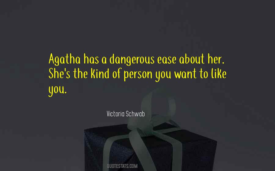 Quotes About Dangerous Person #1232153