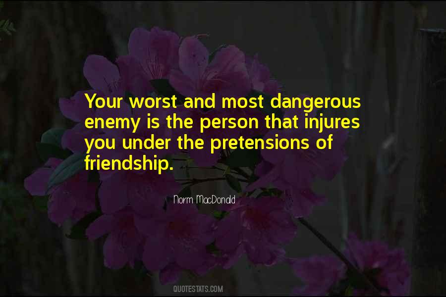 Quotes About Dangerous Person #1305609