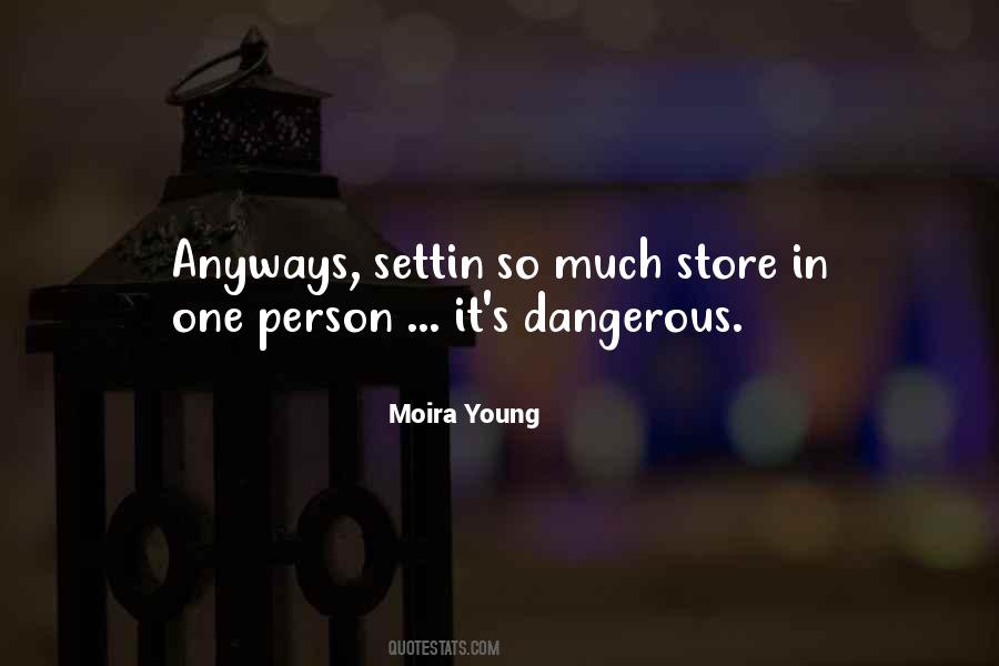 Quotes About Dangerous Person #1509224