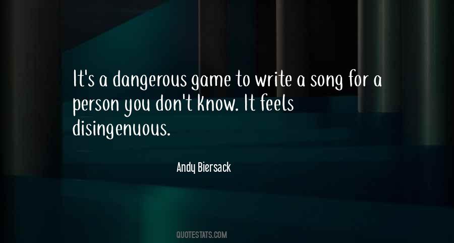 Quotes About Dangerous Person #814600