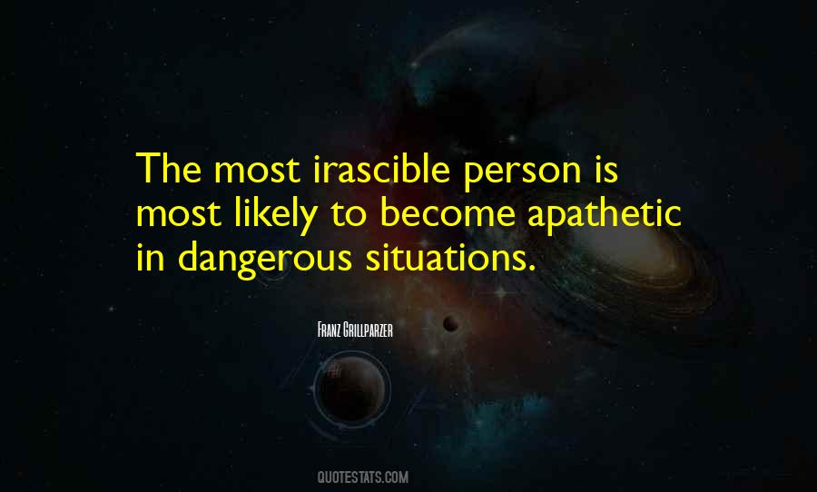 Quotes About Dangerous Person #88625