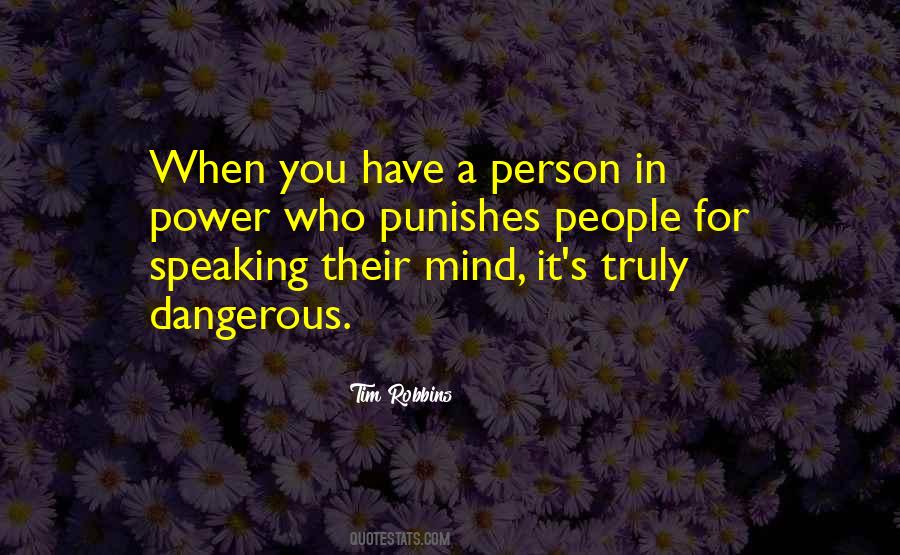 Quotes About Dangerous Person #889875