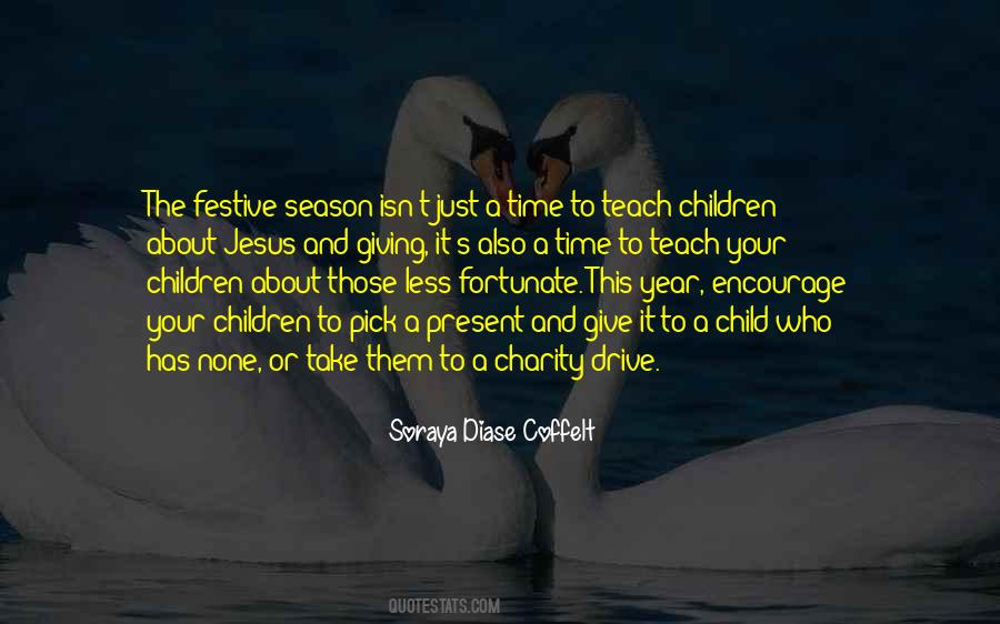 Quotes About Festive Season #827364