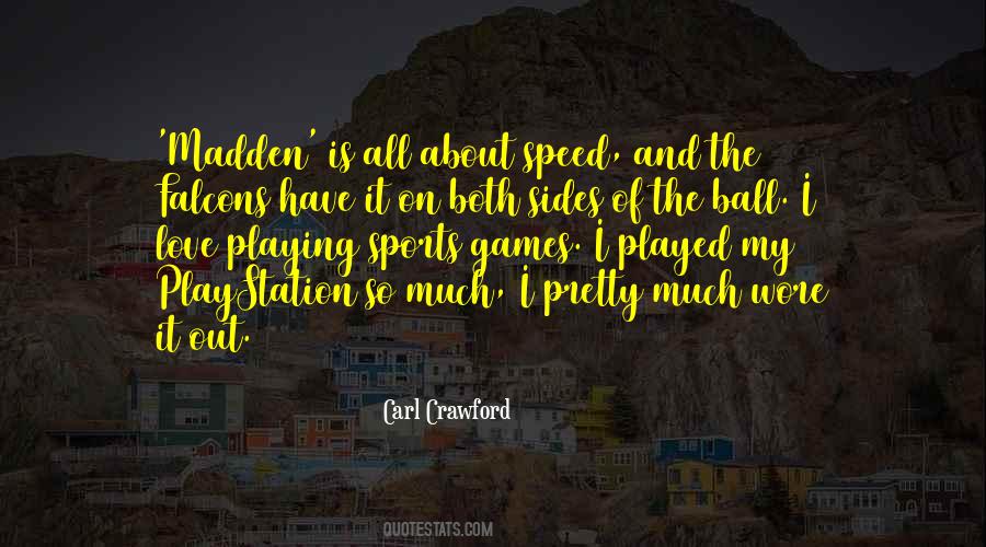 Quotes About Love Of Sports #230531