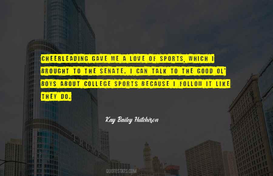Quotes About Love Of Sports #520493
