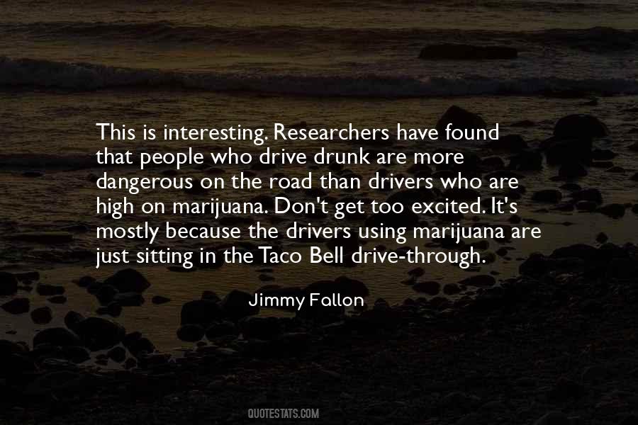 Quotes About Drunk Drivers #1391462