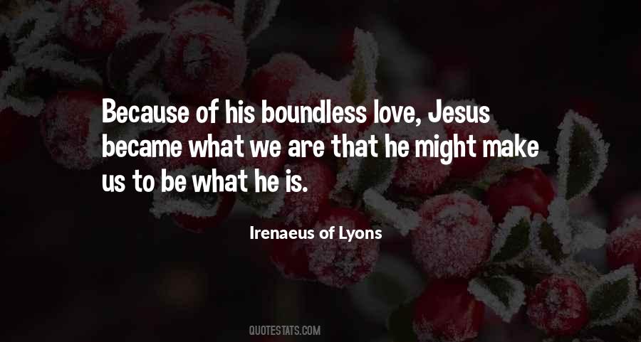 Quotes About Boundless Love #104535