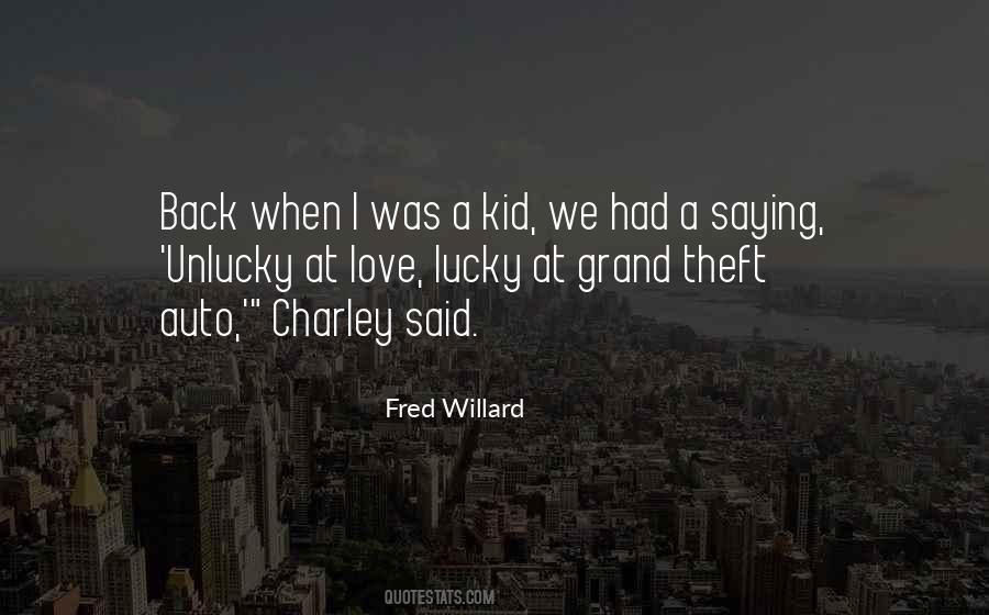 Quotes About Lucky And Unlucky #639305