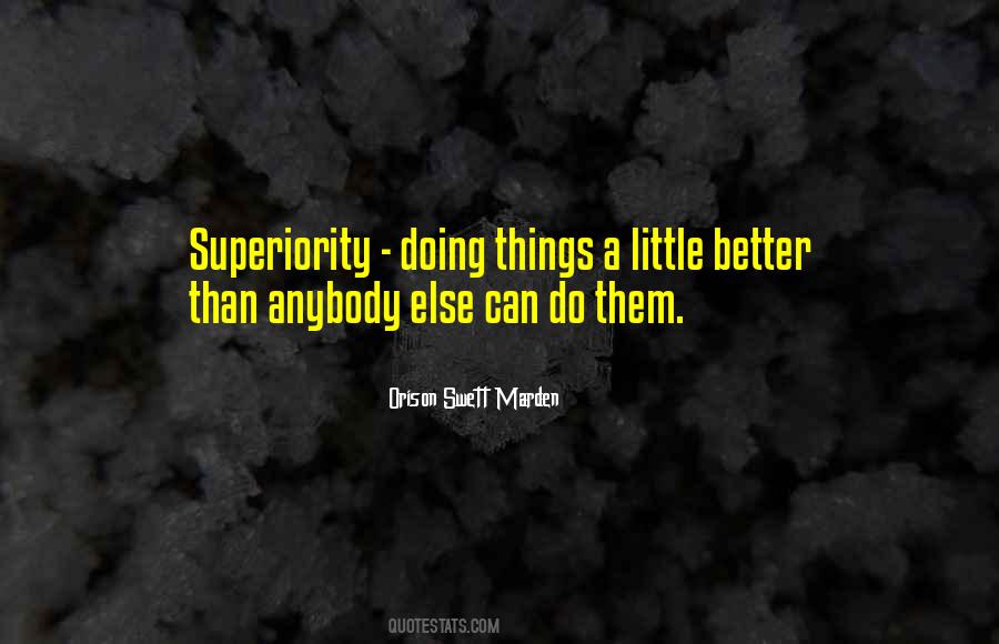 Quotes About Superiority #1036107