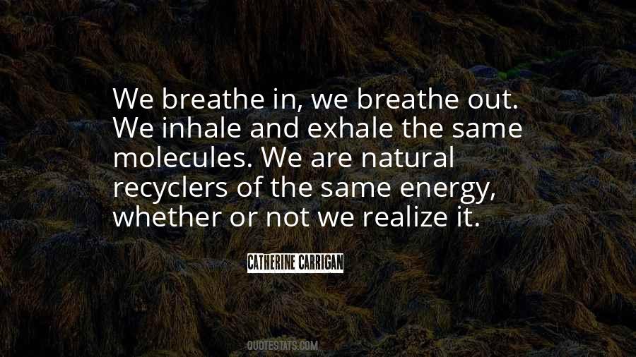 Quotes About Inhale And Exhale #222782