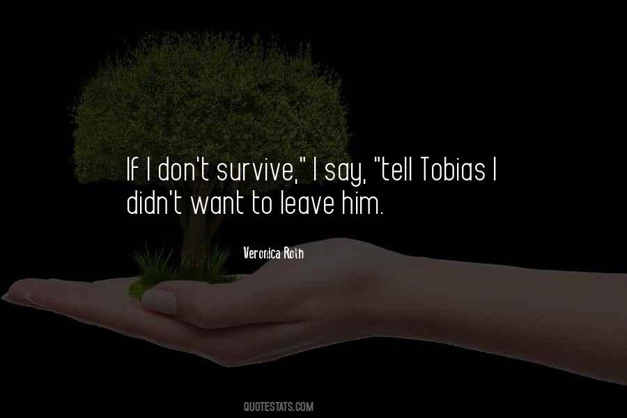 Tris Tobias Quotes #635917