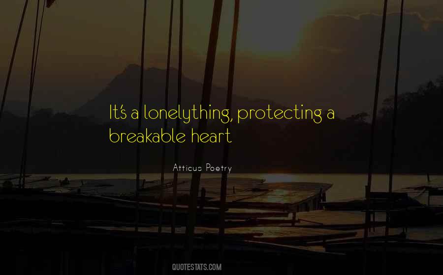 Quotes About Protecting Your Heart #1377382