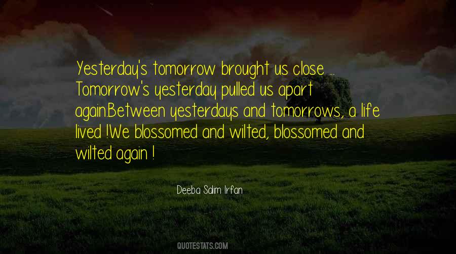 Yesterday S Quotes #1223620