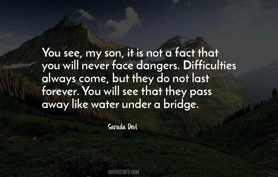 Quotes About Dangers #1438310