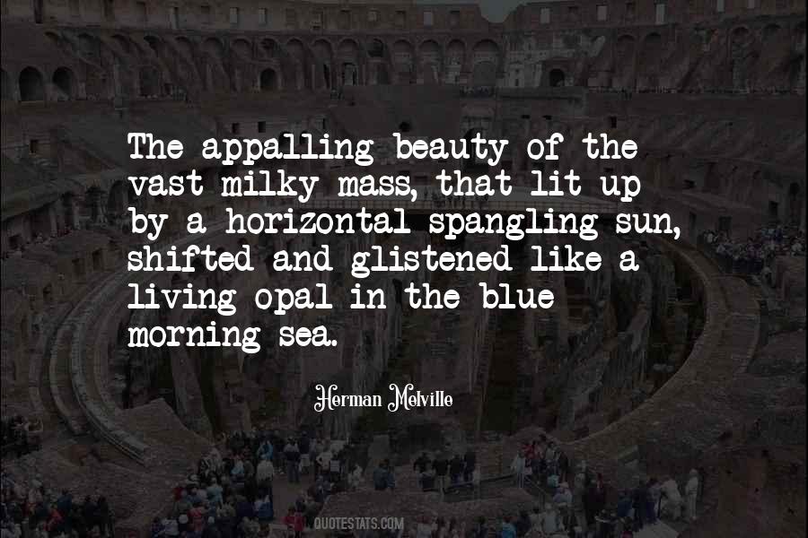 Beauty Of The Sea Quotes #1128136