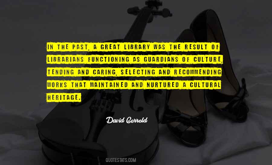 Quotes About Cultural Heritage #612834