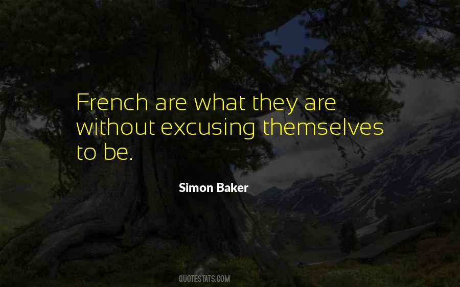 Quotes About Excusing Yourself #1424595