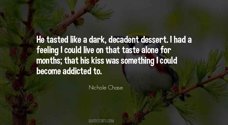 Quotes About Dessert And Love #721877