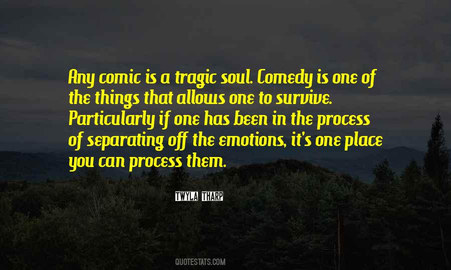 Quotes About Tragic Comedy #116959