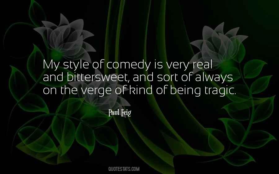 Quotes About Tragic Comedy #223174