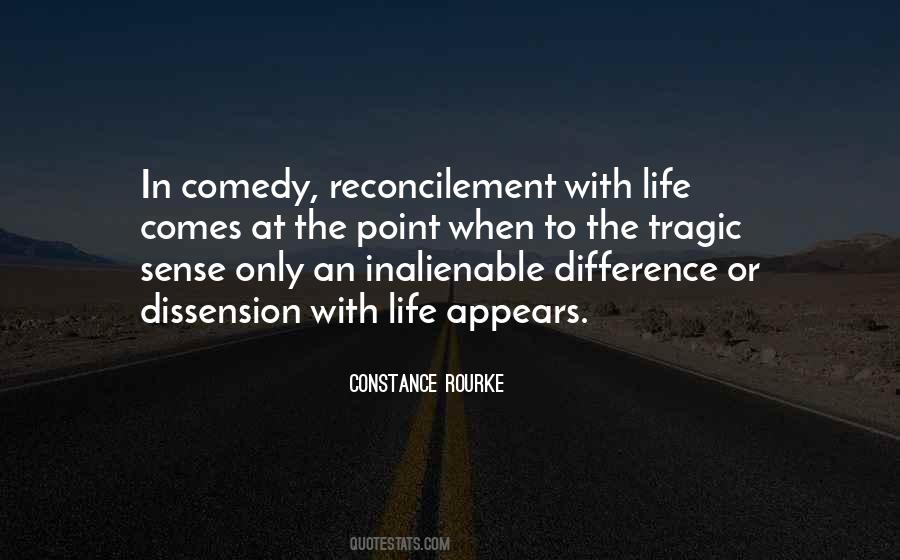 Quotes About Tragic Comedy #952408