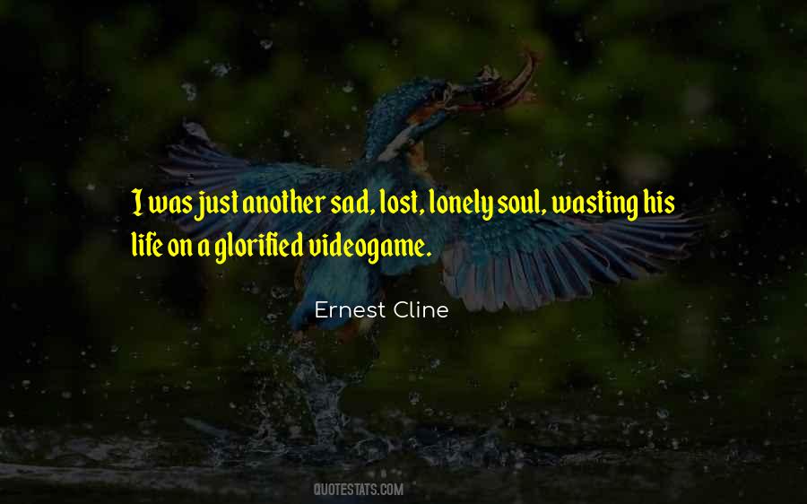 Quotes About A Lost Soul #77949