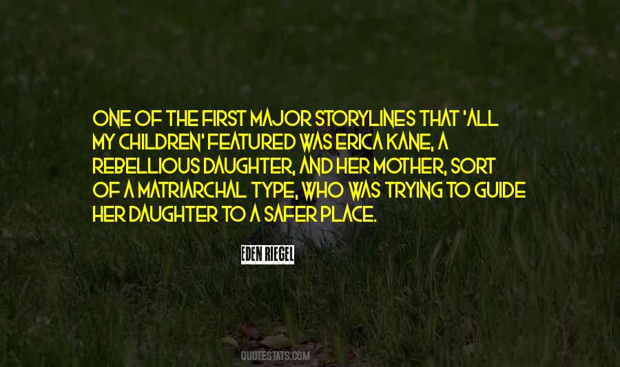 Quotes About Rebellious Daughter #1320609