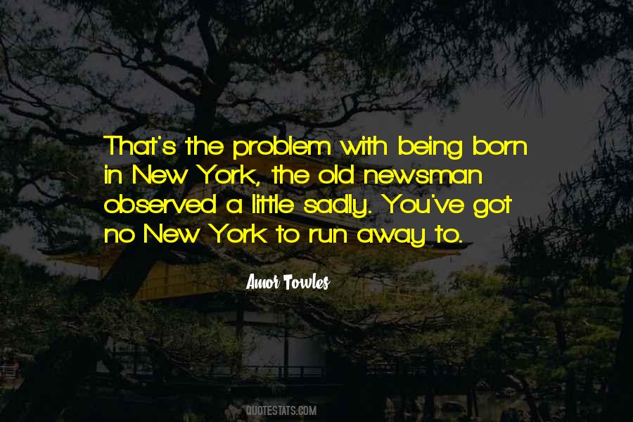 Do Not Run Away From The Problem Quotes #1288952