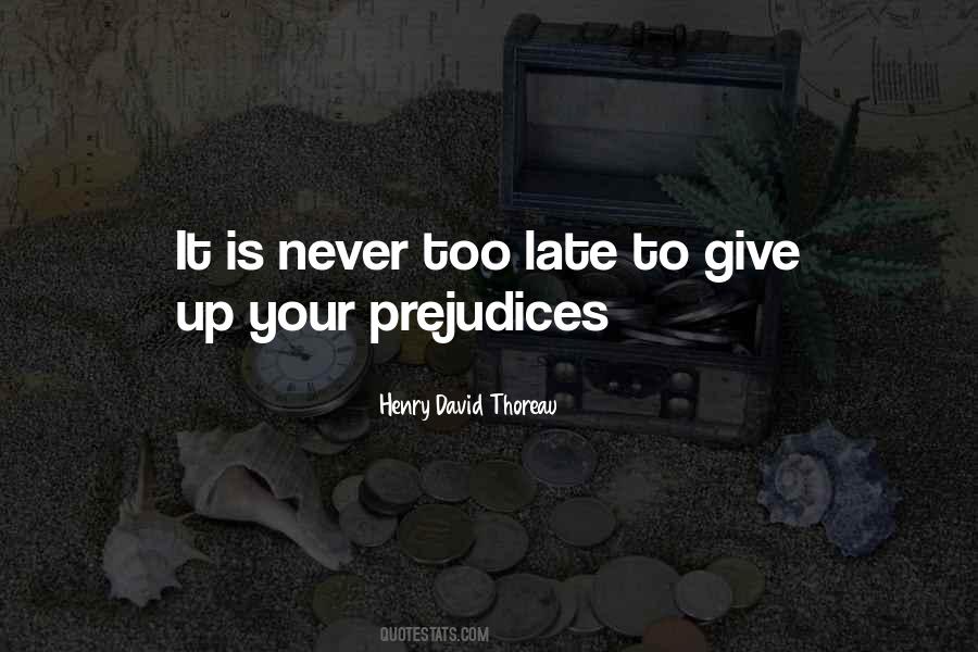 Quotes About Never Too Late #1440915