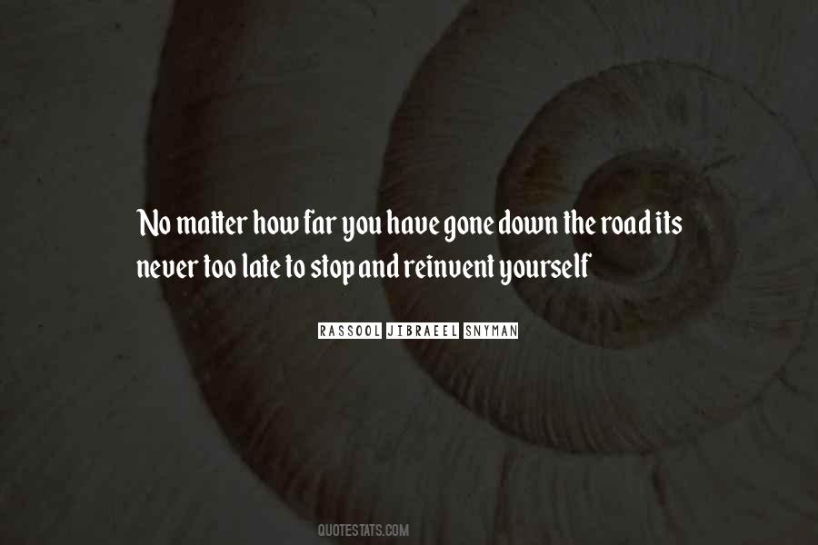 Quotes About Never Too Late #1804999