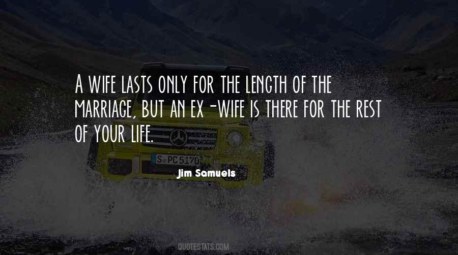 Quotes About An Ex Wife #985838