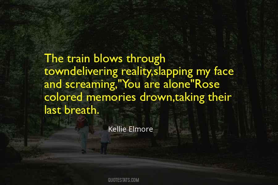 Quotes About Taking Your Last Breath #68474