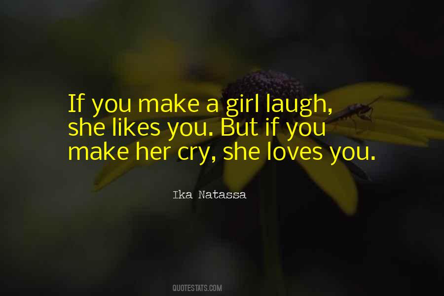 Quotes About If She Loves You #442231