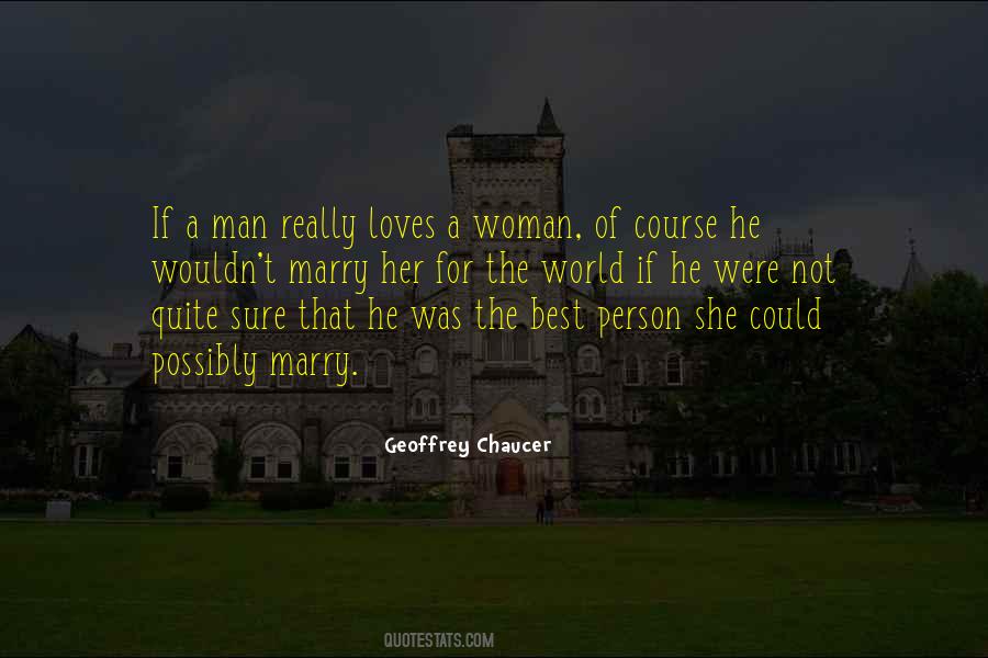 Quotes About If She Loves You #7081