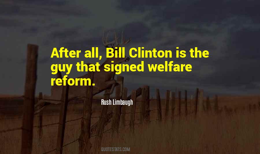 Quotes About Welfare Reform #1556348
