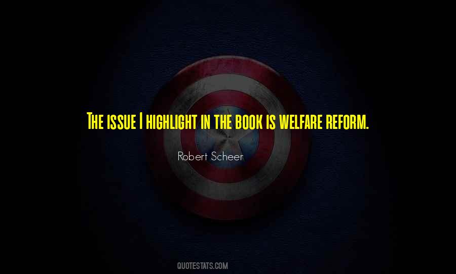 Quotes About Welfare Reform #157886