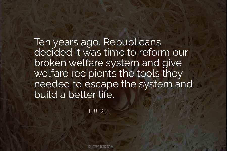 Quotes About Welfare Reform #669183