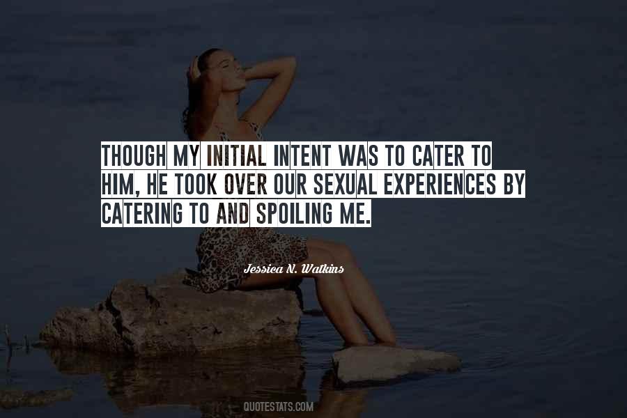 Quotes About Spoiling #1030185