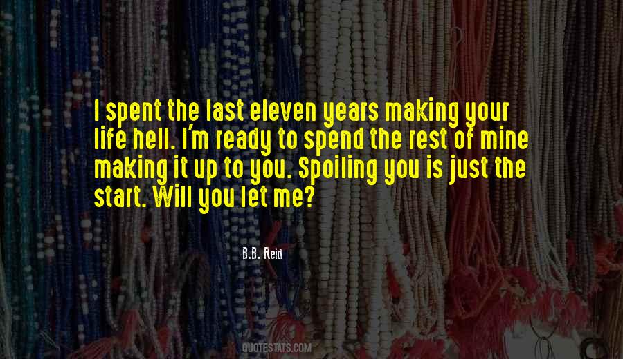 Quotes About Spoiling #854082