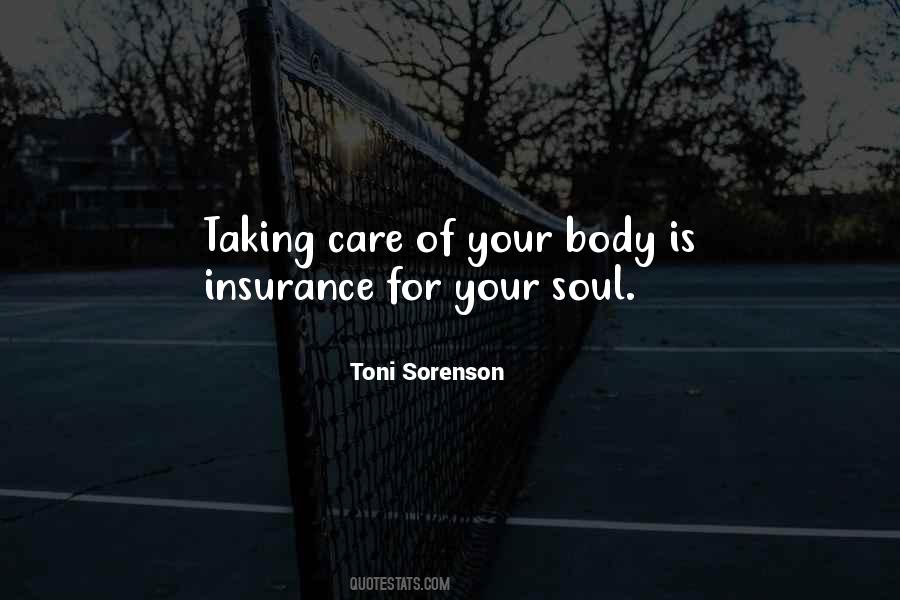 Care For Your Soul Quotes #603032